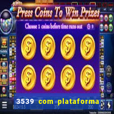 3539 com plataforma de jogos